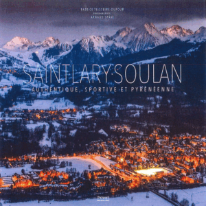 Parution du livre « Saint-Lary Soulan authentique, sportive et pyrénéenne » 