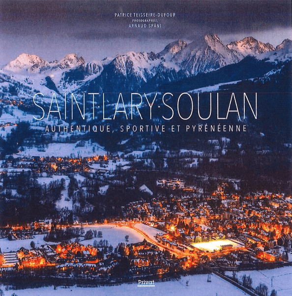 Parution du livre « Saint-Lary Soulan authentique, sportive et pyrénéenne » 